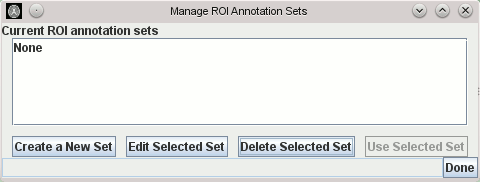 Dialog to manage ROI annotation
                                                             sets