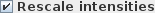 Select to rescale the registered image intensities to match the fixed image